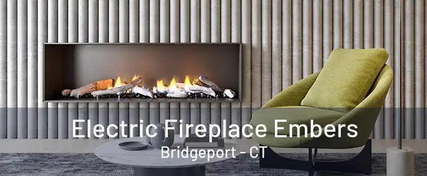 Electric Fireplace Embers Bridgeport - CT