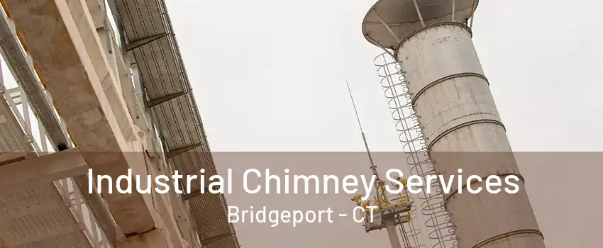 Industrial Chimney Services Bridgeport - CT