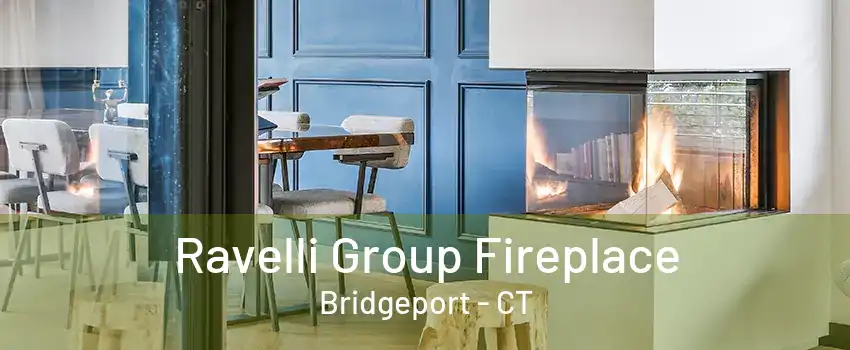 Ravelli Group Fireplace Bridgeport - CT