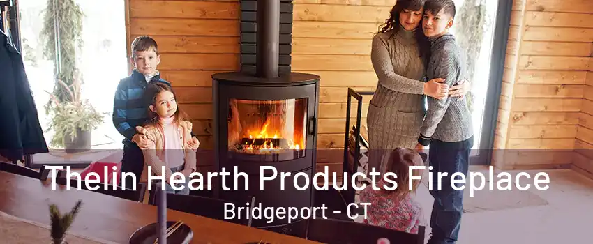 Thelin Hearth Products Fireplace Bridgeport - CT